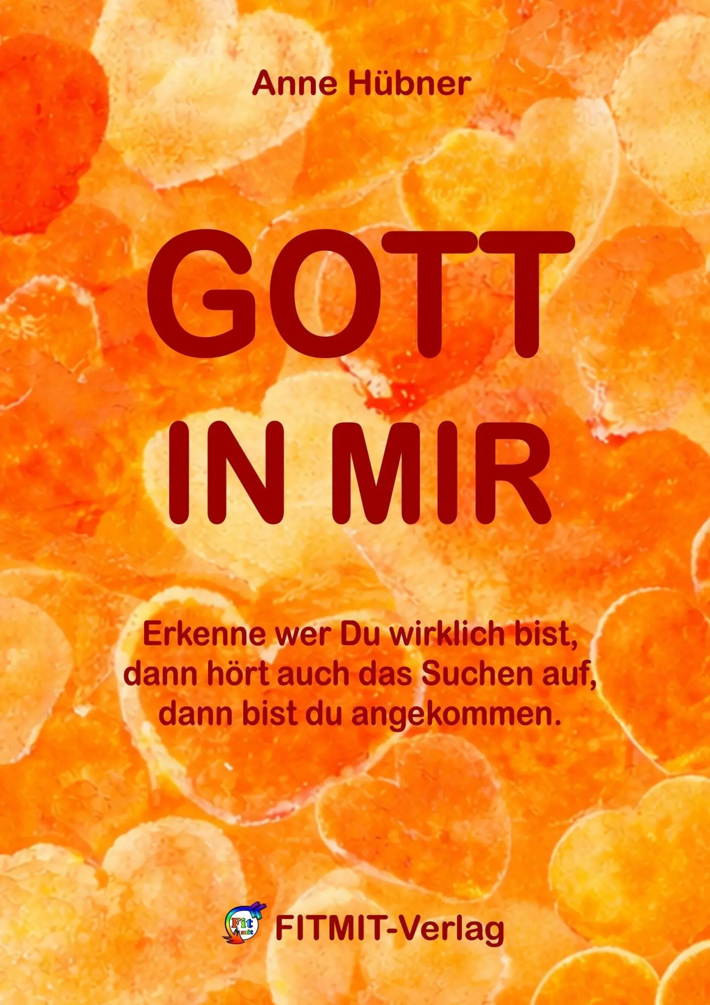 Cover: 9783911548090 | Gott in mir | Anne Hübner (u. a.) | Taschenbuch | Deutsch