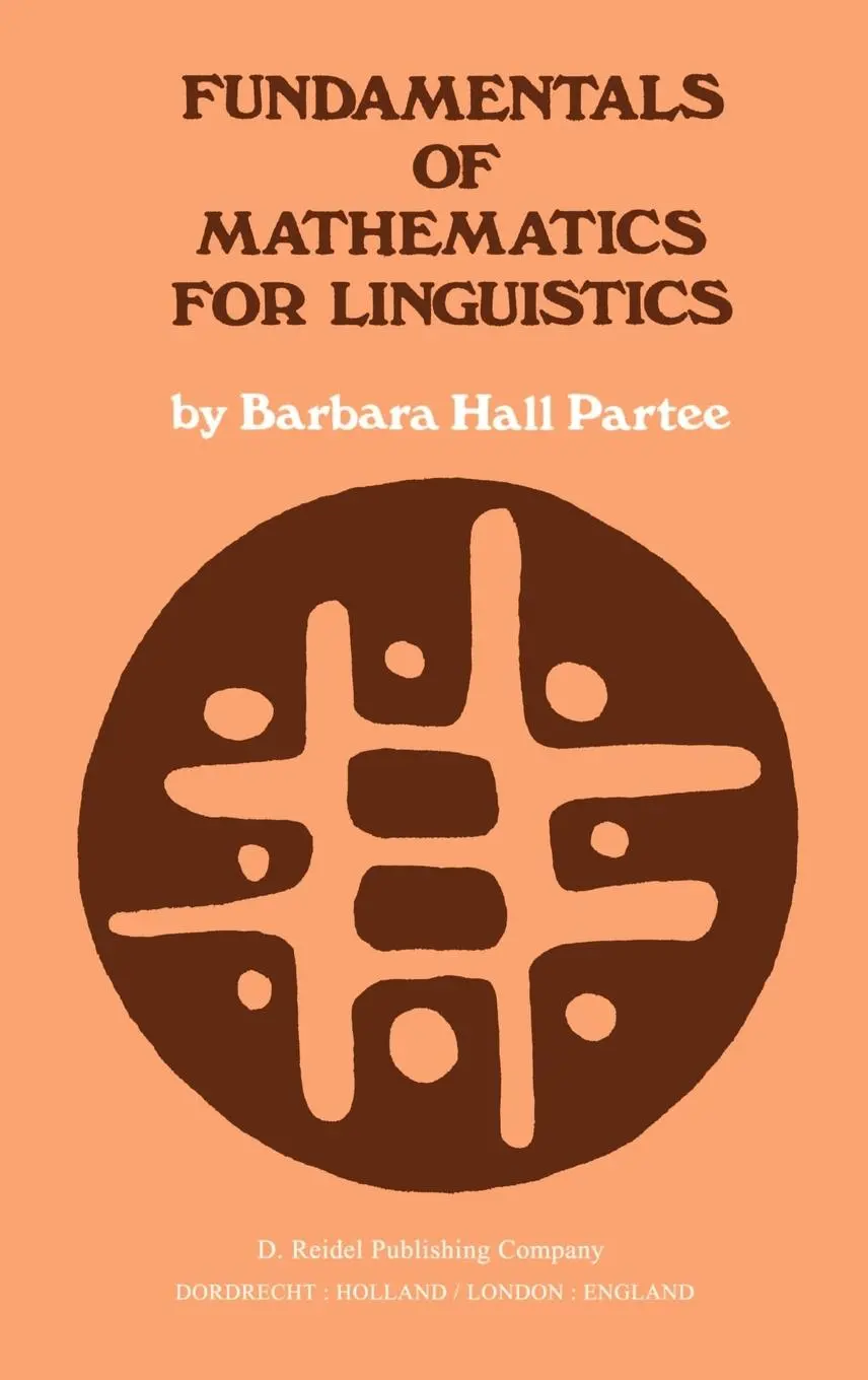Cover: 9789027708090 | Fundamentals of Mathematics for Linguistics | Barbara B. H. Partee