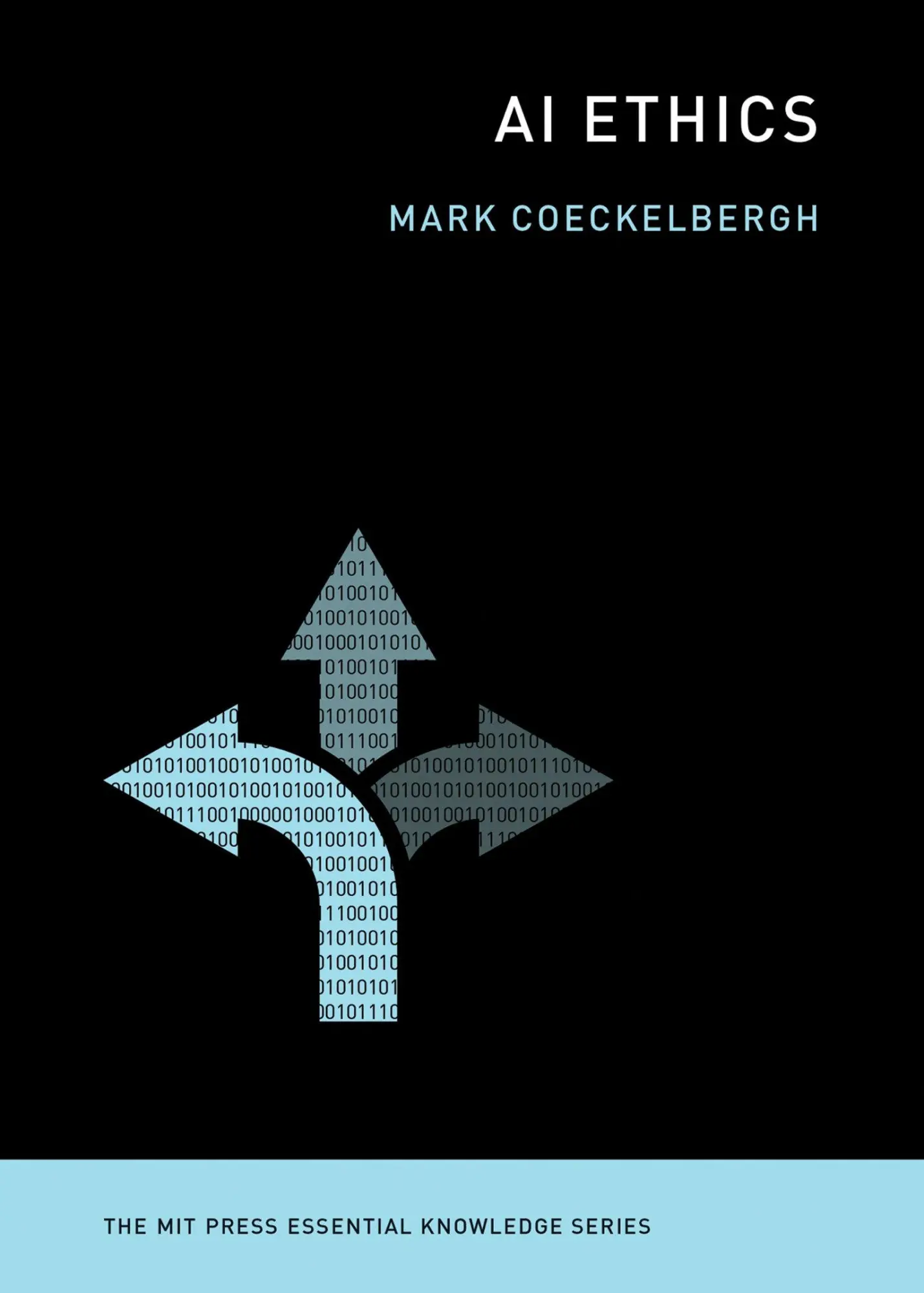 Cover: 9780262538190 | AI Ethics | Mark Coeckelbergh | Taschenbuch | Englisch | 2020 Cover: 9780262538190 | AI Ethics | Mark Coeckelbergh | Taschenbuch | Englisch | 2020
