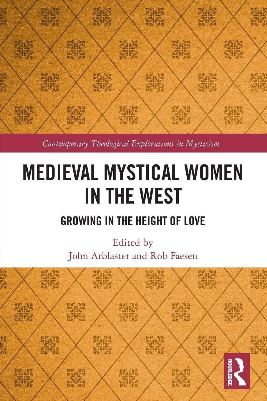 Cover: 9781032138190 | Medieval Mystical Women in the West | Growing in the Height of Love
