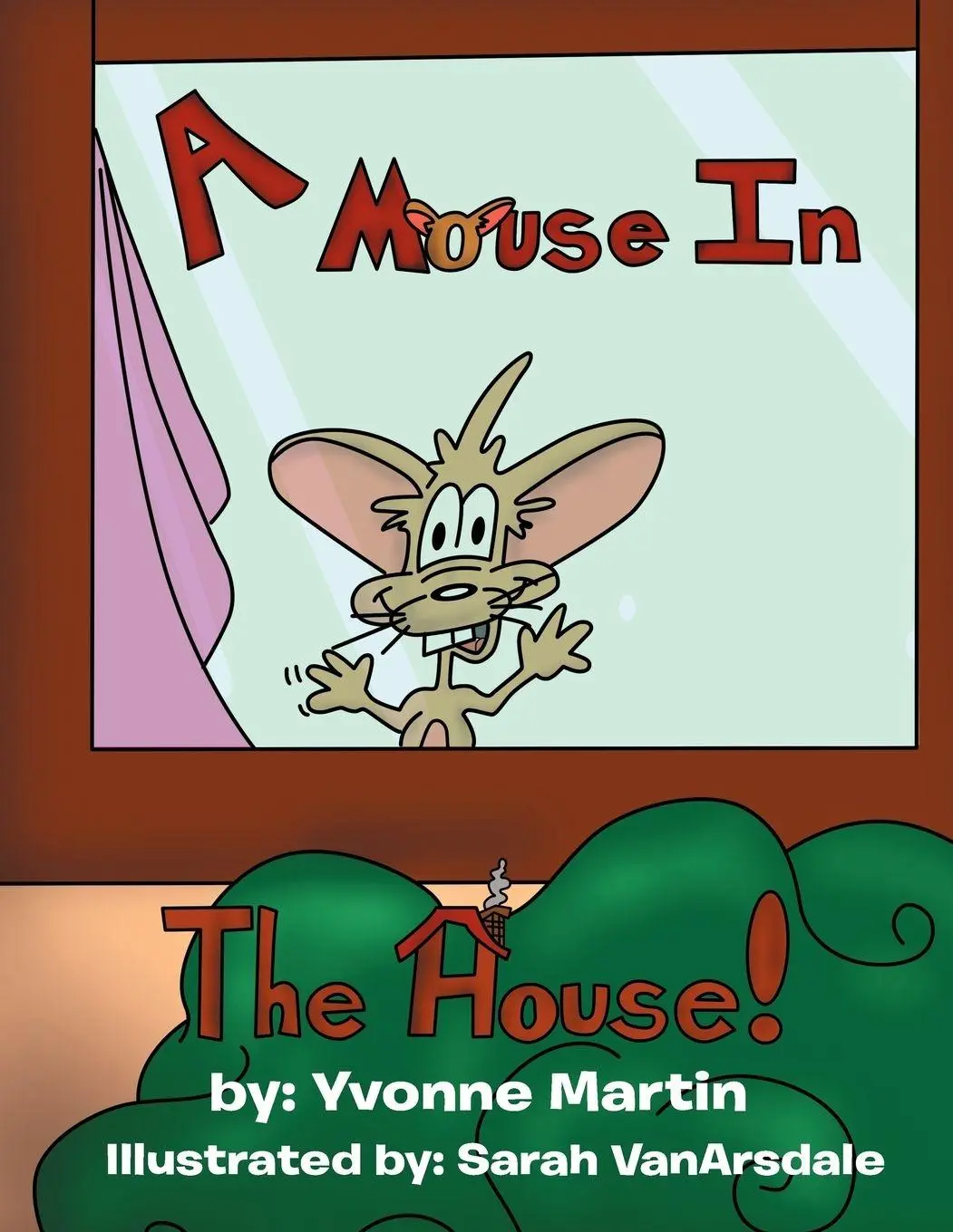 Cover: 9781469138190 | A Mouse in the House | Yvonne Martin | Taschenbuch | Englisch | 2012
