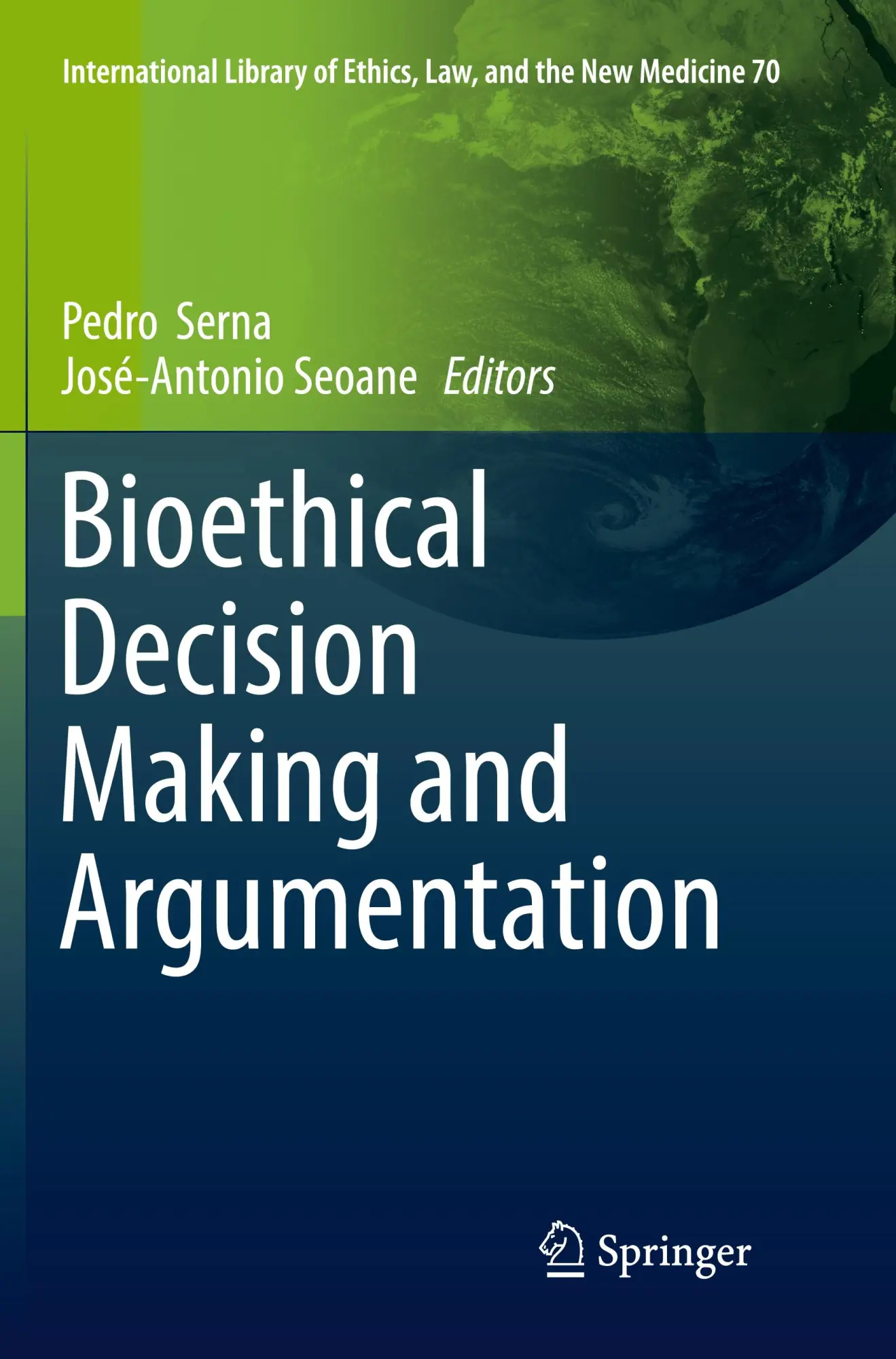 Cover: 9783319828190 | Bioethical Decision Making and Argumentation | Pedro Serna (u. a.)