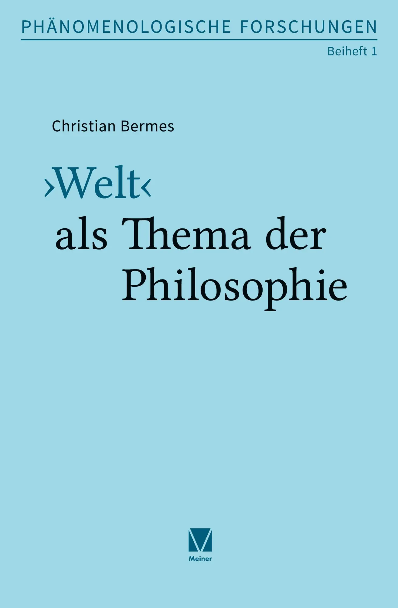 Cover: 9783787348190 | ¿Welt¿ als Thema der Philosophie | Christian Bermes | Taschenbuch