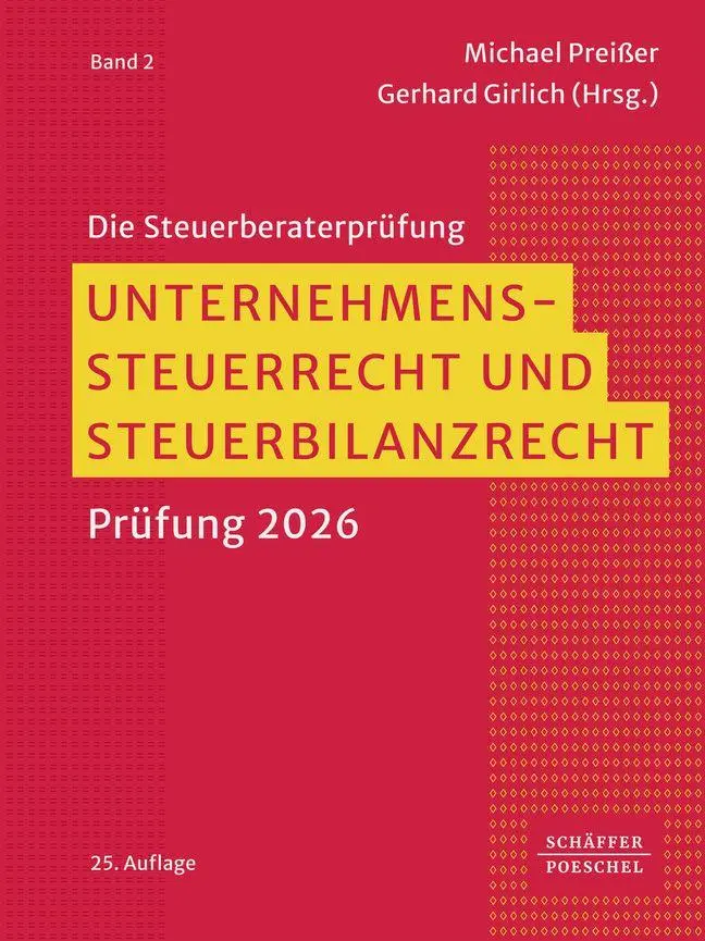 Cover: 9783791068190 | Unternehmenssteuerrecht und Steuerbilanzrecht | Prüfung 2026 | Buch
