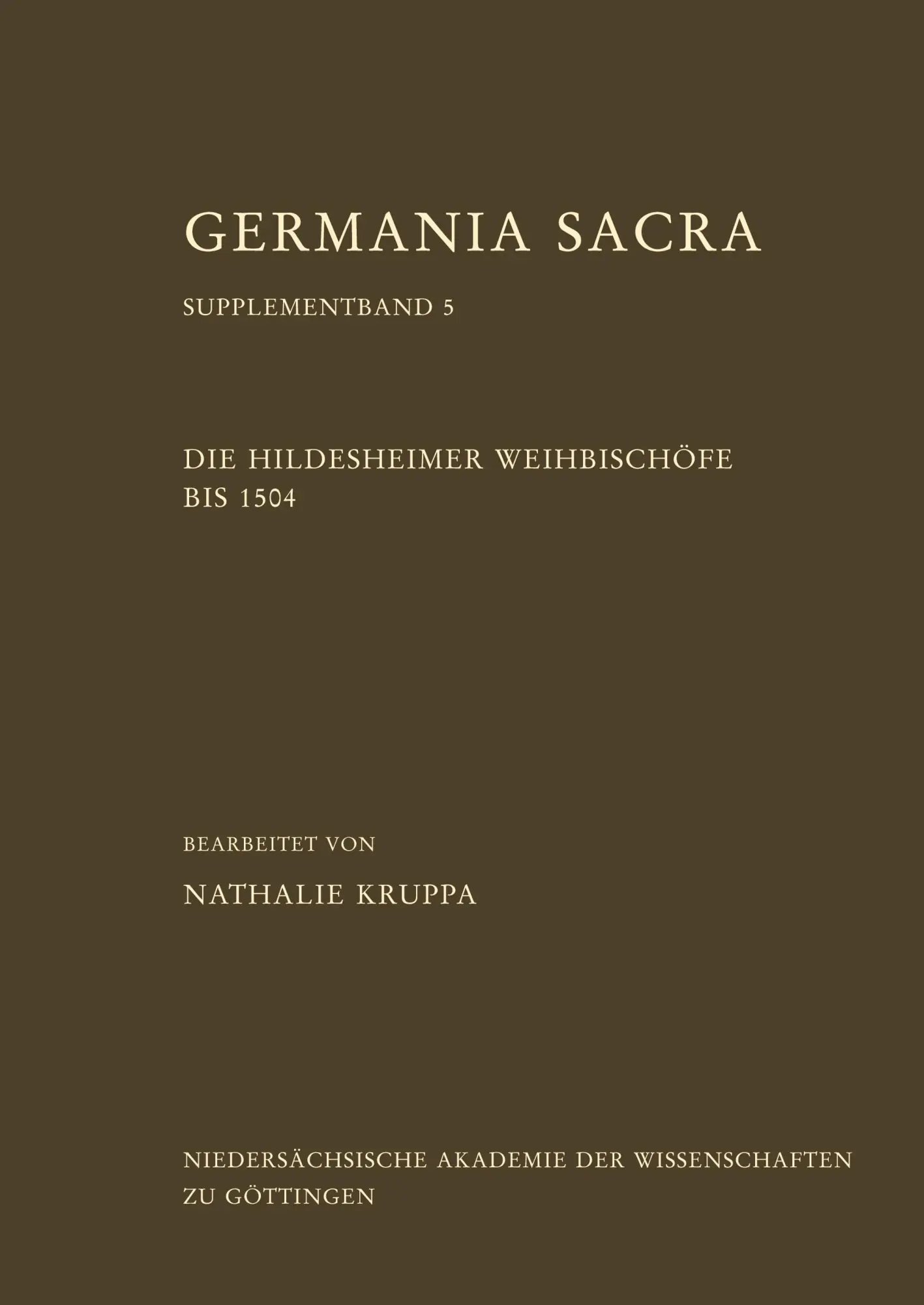 Cover: 9783946048190 | Die Hildesheimer Weihbischöfe bis 1504 | Nathalie Kruppa | Taschenbuch