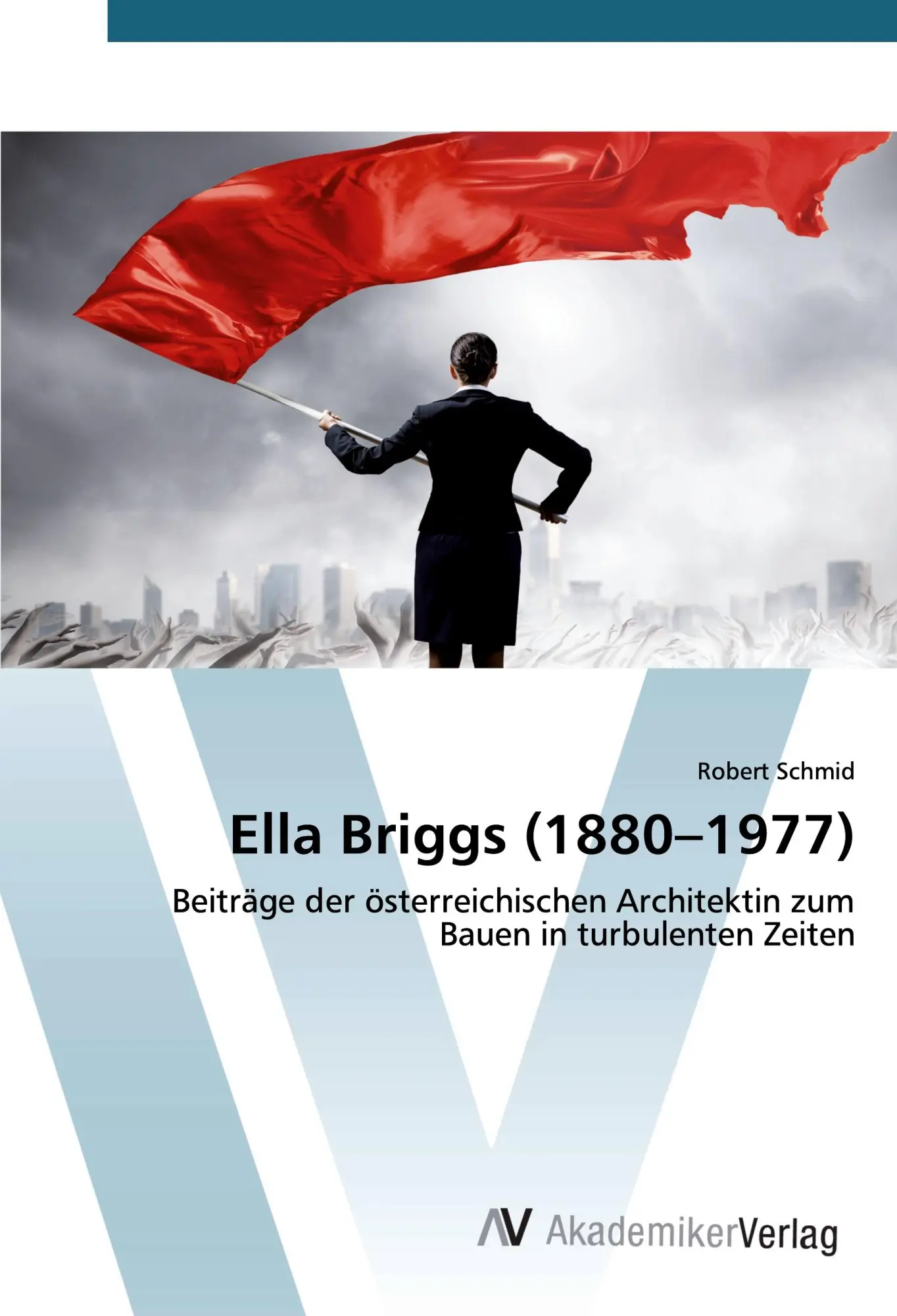 Cover: 9786202228190 | Ella Briggs (1880-1977) | Robert Schmid | Taschenbuch | 80 S. | 2020