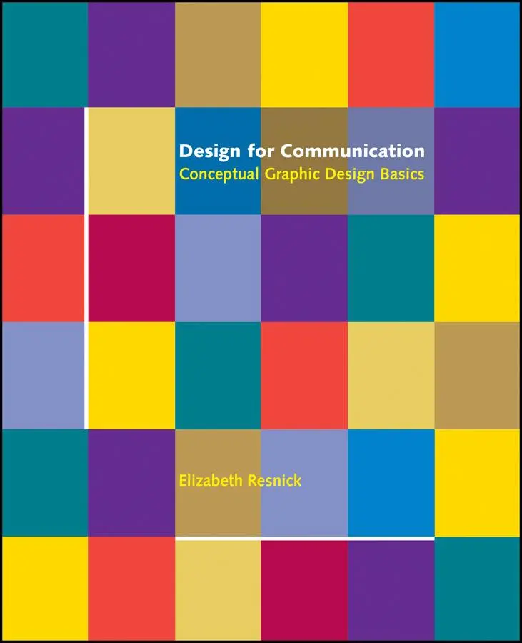 Cover: 9780471418290 | Design for Communication | Conceptual Graphic Design Basics | Resnick