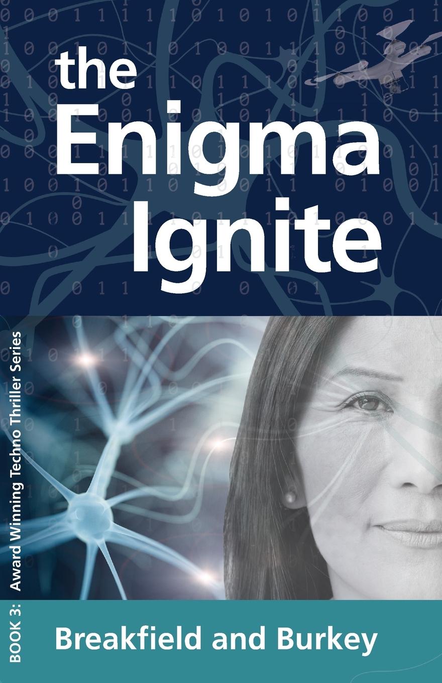 Cover: 9781946858290 | The Enigma Ignite | The Enigma Series-Book 3 | Breakfield (u. a.)
