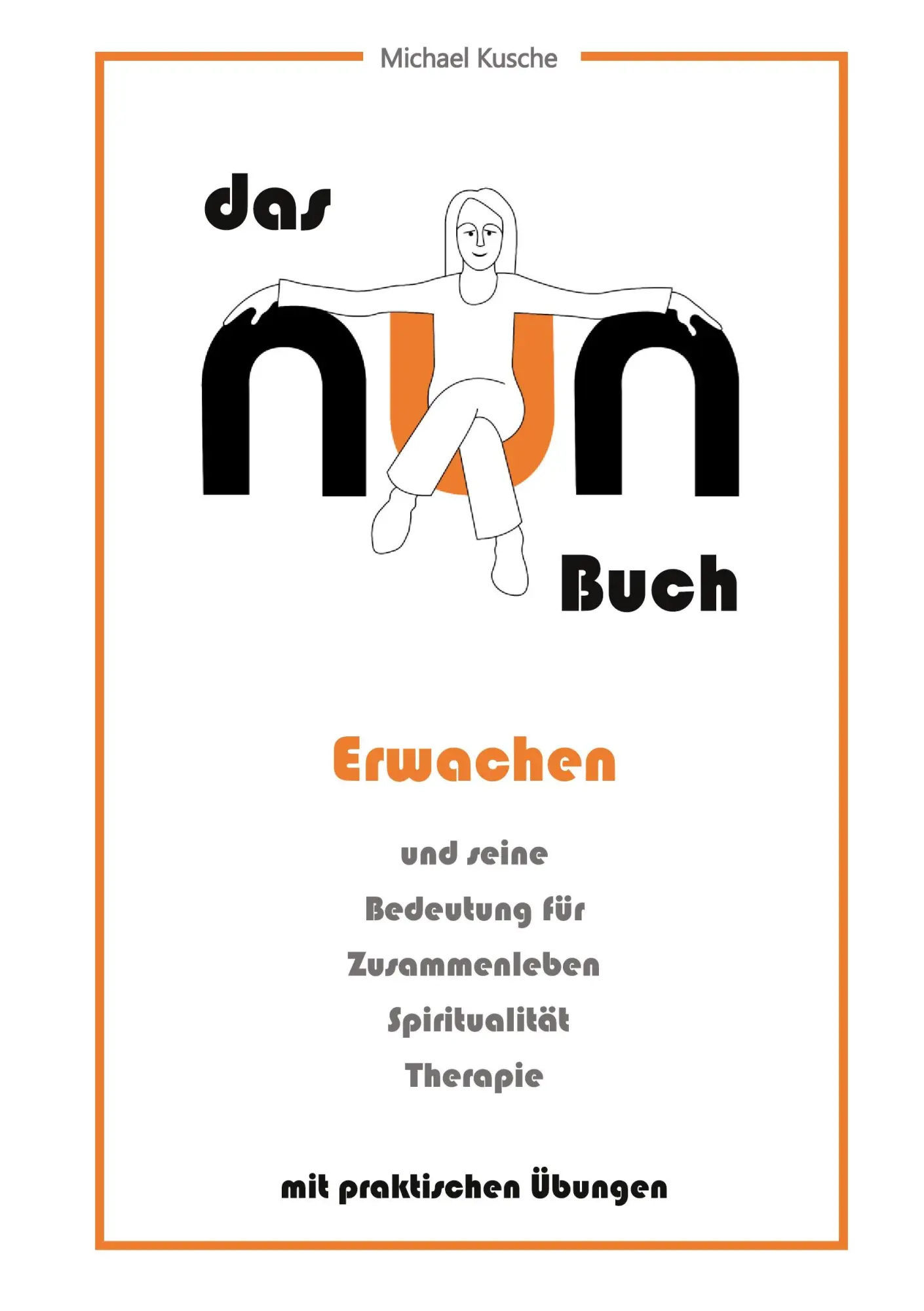 Cover: 9783819248290 | das NUN Buch | Michael Kusche | Taschenbuch | 168 S. | Deutsch | 2025