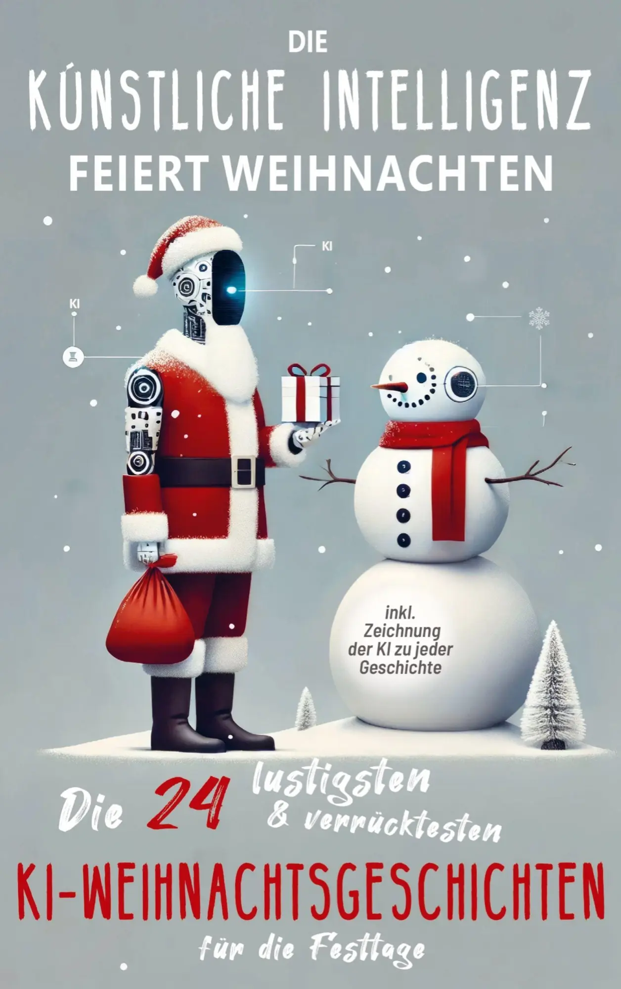 Cover: 9789403818290 | Die künstliche Intelligenz feiert Weihnachten | A. I. Noel Kringle