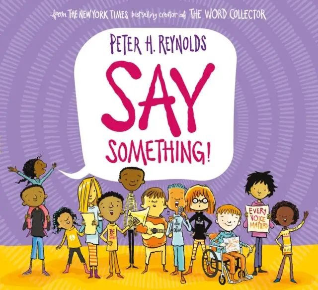 Cover: 9780702308390 | Say Something (PB) | Peter H. Reynolds | Taschenbuch | Englisch | 2021