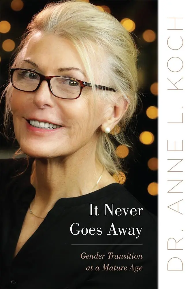 Cover: 9780813598390 | It Never Goes Away | Gender Transition at a Mature Age | Koch | Buch