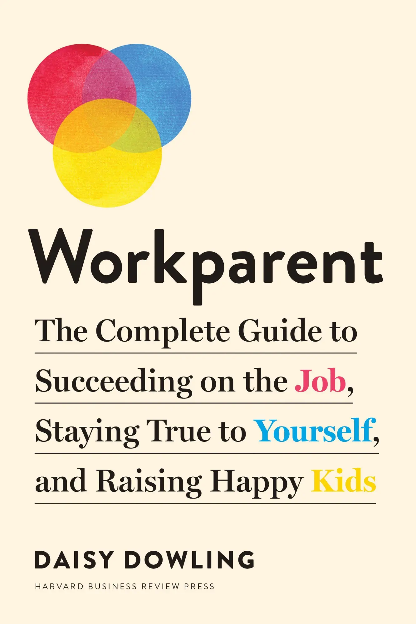 Cover: 9781633698390 | Workparent | Daisy Dowling | Taschenbuch | 545 S. | Englisch | 2021