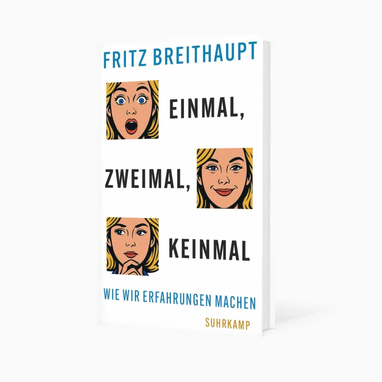 Bild: 9783518588390 | Einmal, zweimal, keinmal | Fritz Breithaupt | Buch | 288 S. | Deutsch