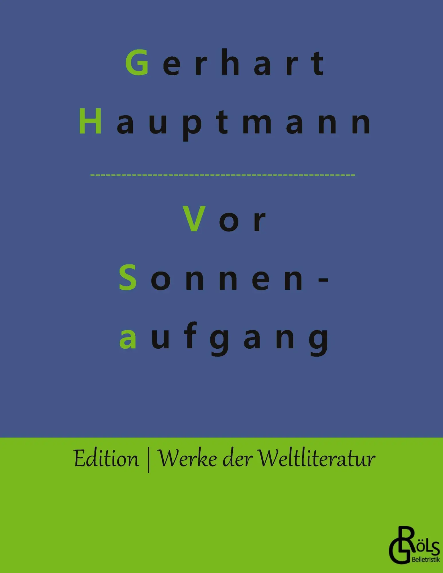 Cover: 9783966378390 | Vor Sonnenaufgang | Gerhart Hauptmann | Buch | 112 S. | Deutsch | 2022