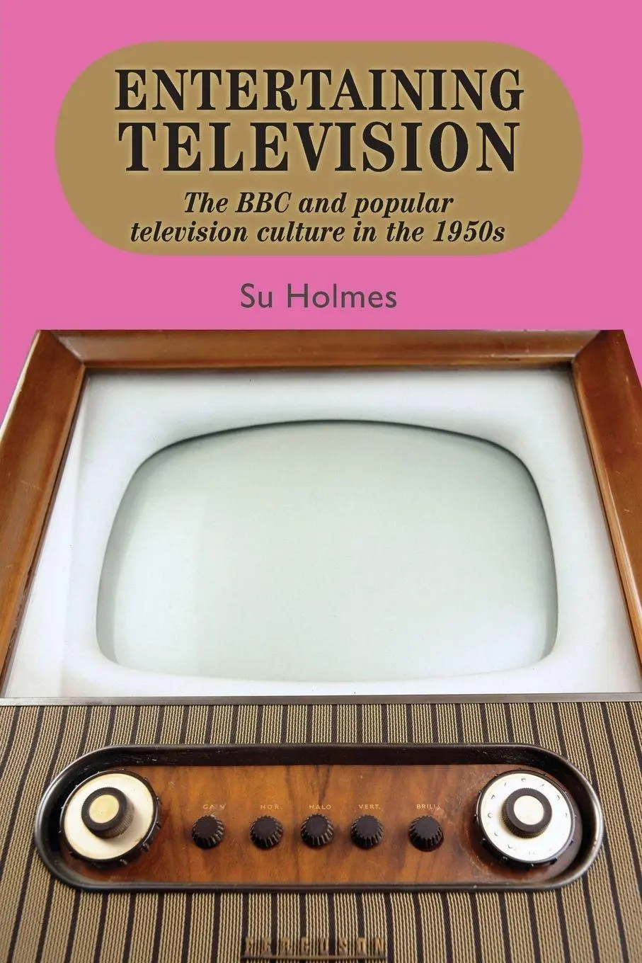 Cover: 9780719088490 | Entertaining television | Su Holmes | Taschenbuch | Englisch | 2013
