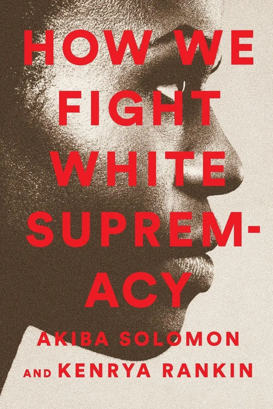 Cover: 9781568588490 | How We Fight White Supremacy | A Field Guide to Black Resistance
