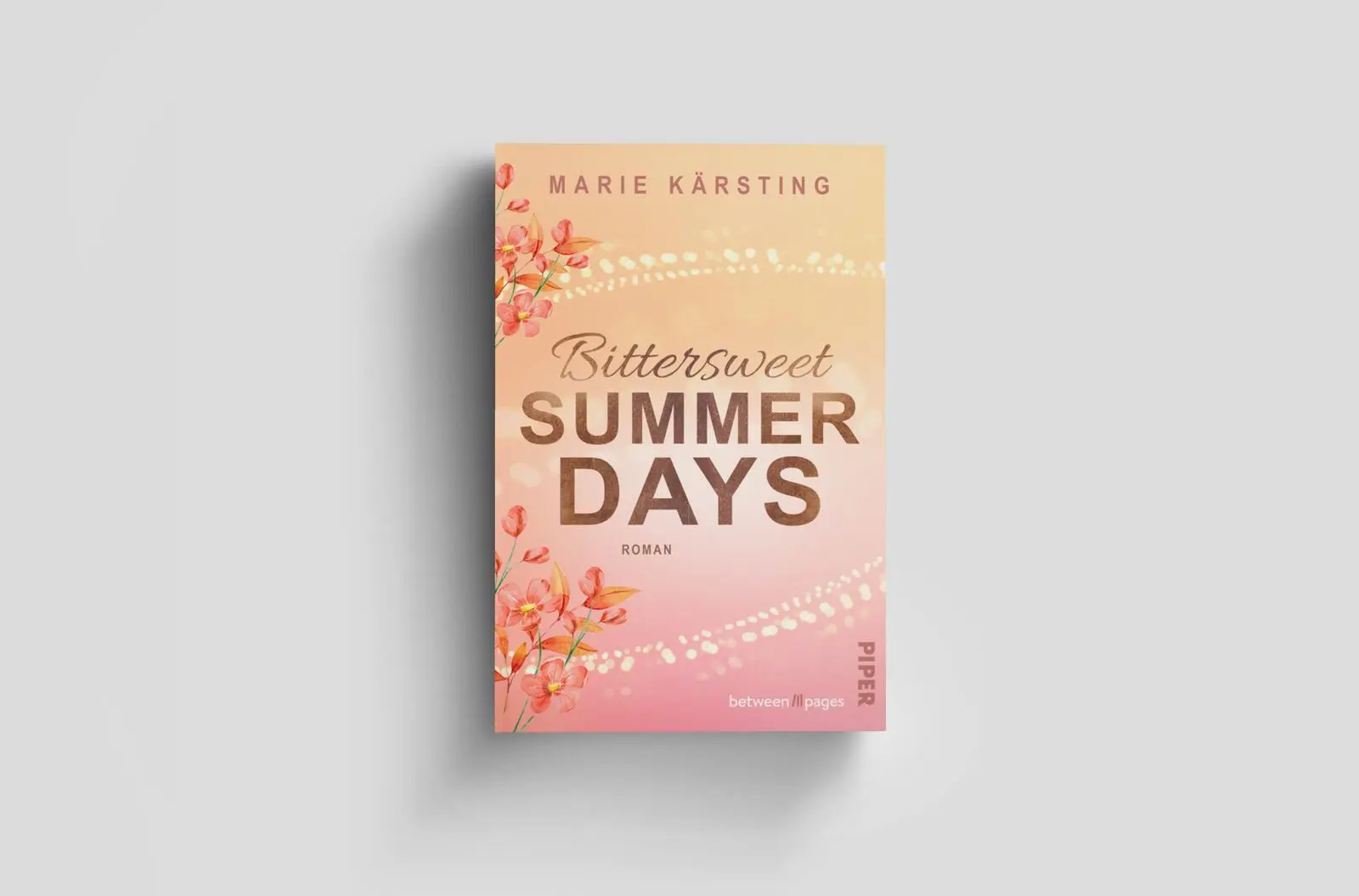 Bild: 9783492508490 | Bittersweet Summer Days | Marie Kärsting | Taschenbuch | 336 S. | 2025
