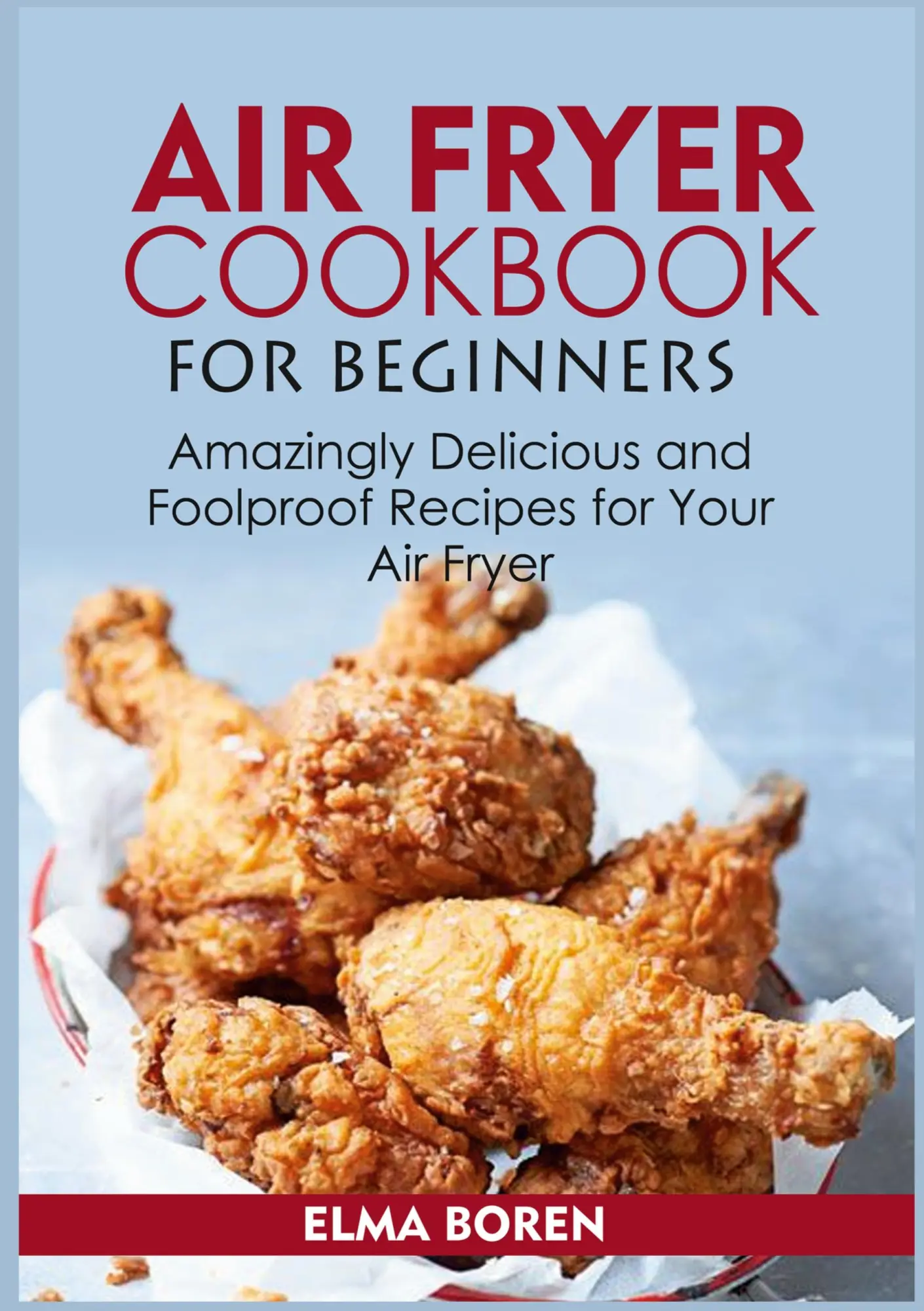 Cover: 9783755708490 | Air Fryer Cookbook for Beginners | Elma Boren | Taschenbuch | Englisch
