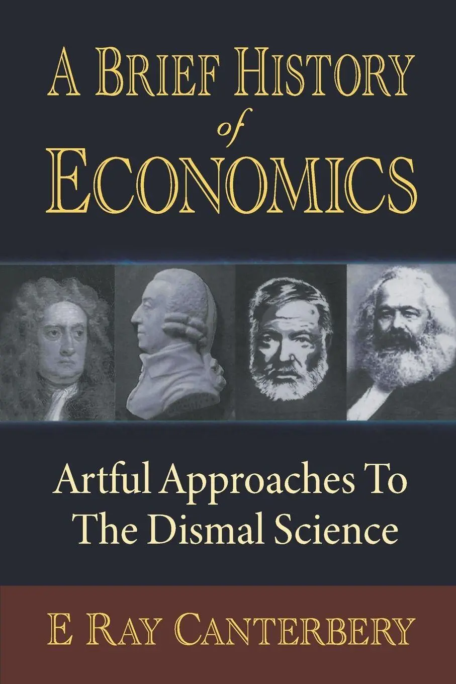Cover: 9789810238490 | BRIEF HISTORY OF ECONOMICS, A | Canterbery E Ray | Taschenbuch | 2001
