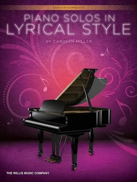Cover: 9781480368590 | Piano Solos in Lyrical Style | Early Intermediate | Carolyn Miller