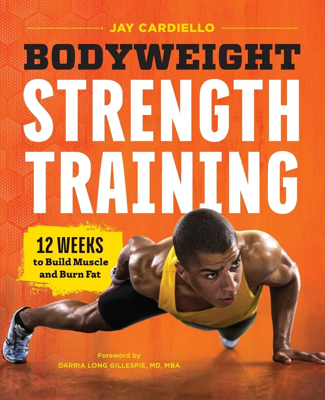 Cover: 9781623158590 | Bodyweight Strength Training | 12 Weeks to Build Muscle and Burn Fat