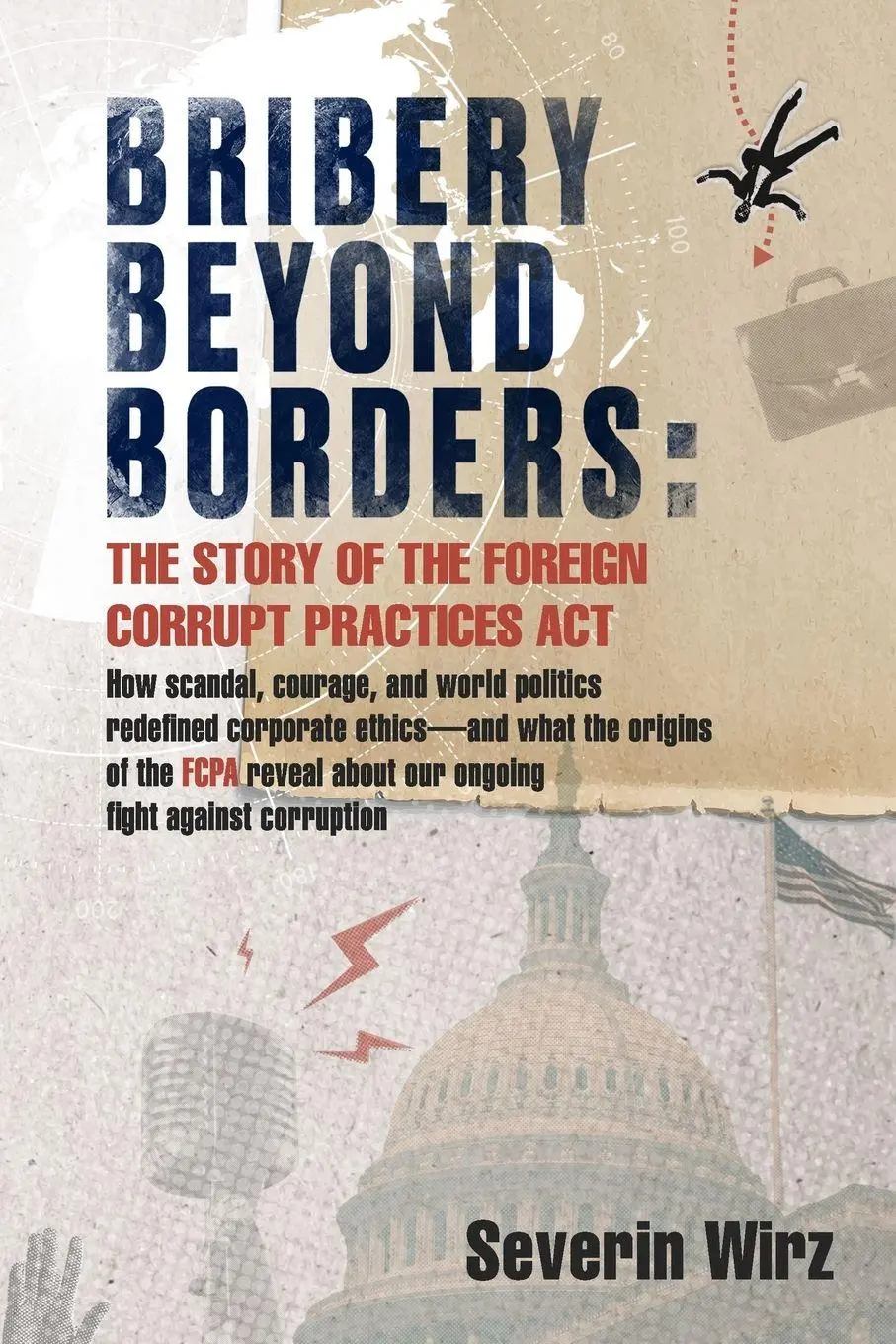 Cover: 9781735028590 | Bribery Beyond Borders | Severin Wirz | Taschenbuch | Englisch | 2025