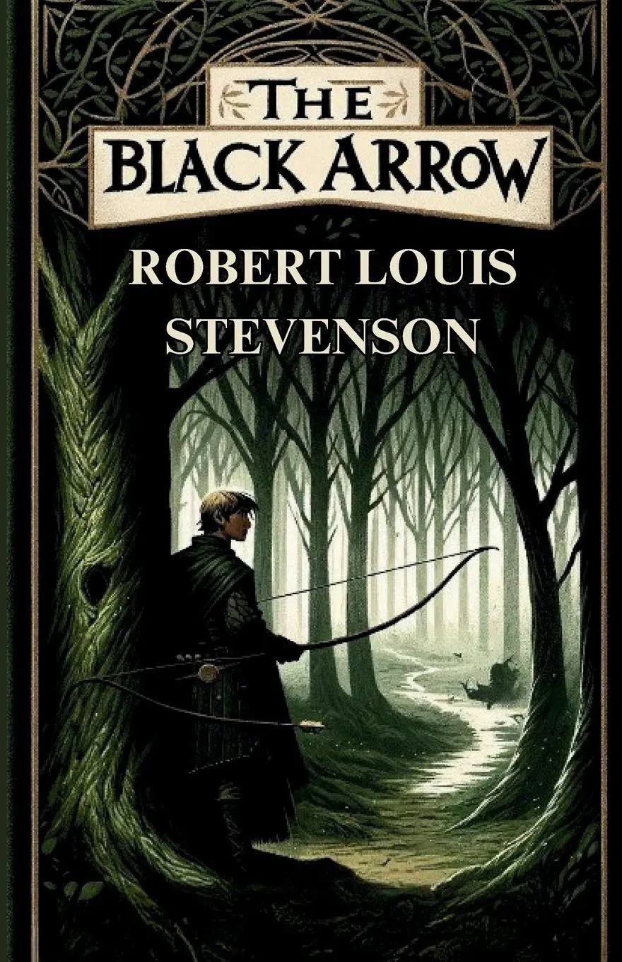 Cover: 9783586578590 | The Black Arrow(Illustrated) | Robert Louis Stevenson | Taschenbuch