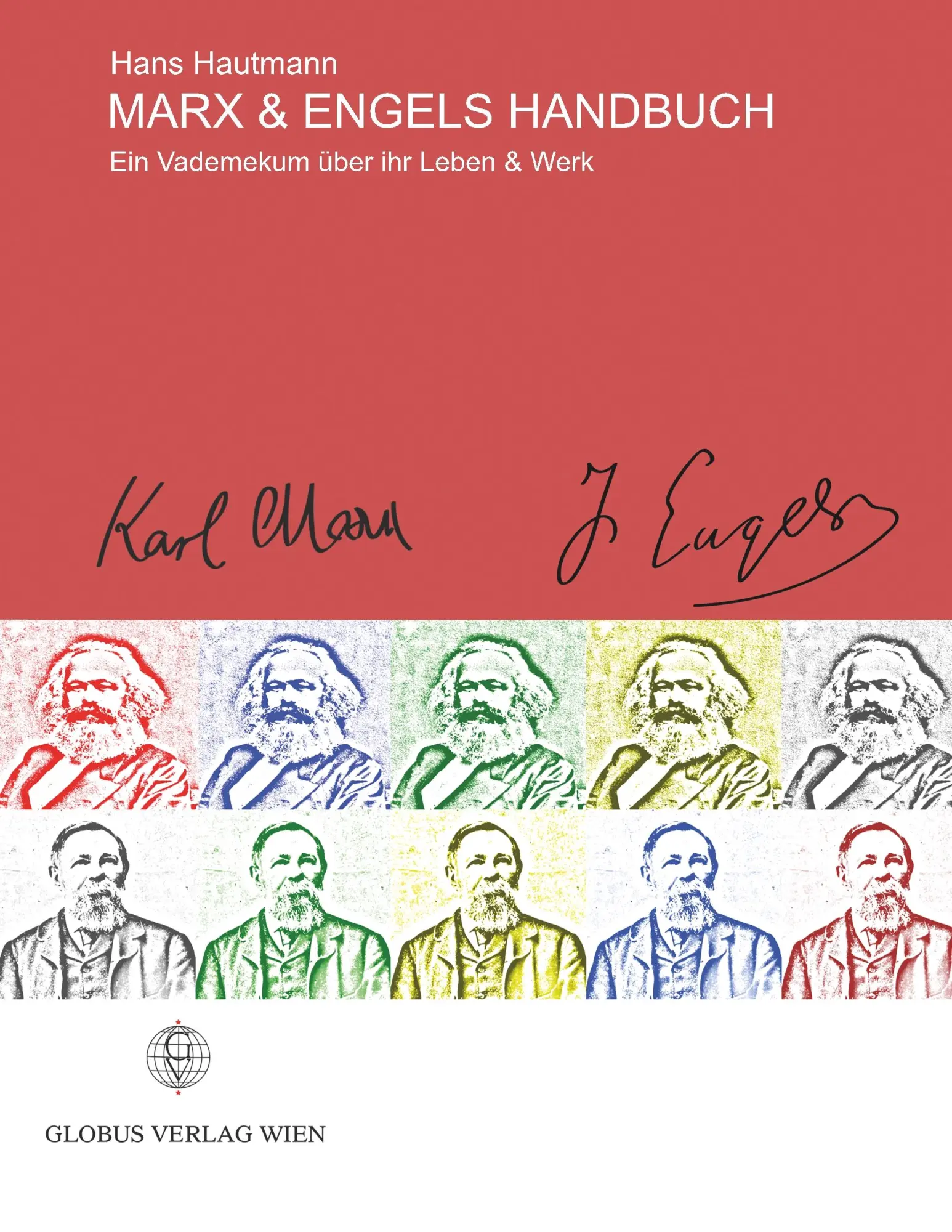 Cover: 9783950348590 | Marx und Engels Handbuch | Ein Vademekum über ihr Leben und Werk