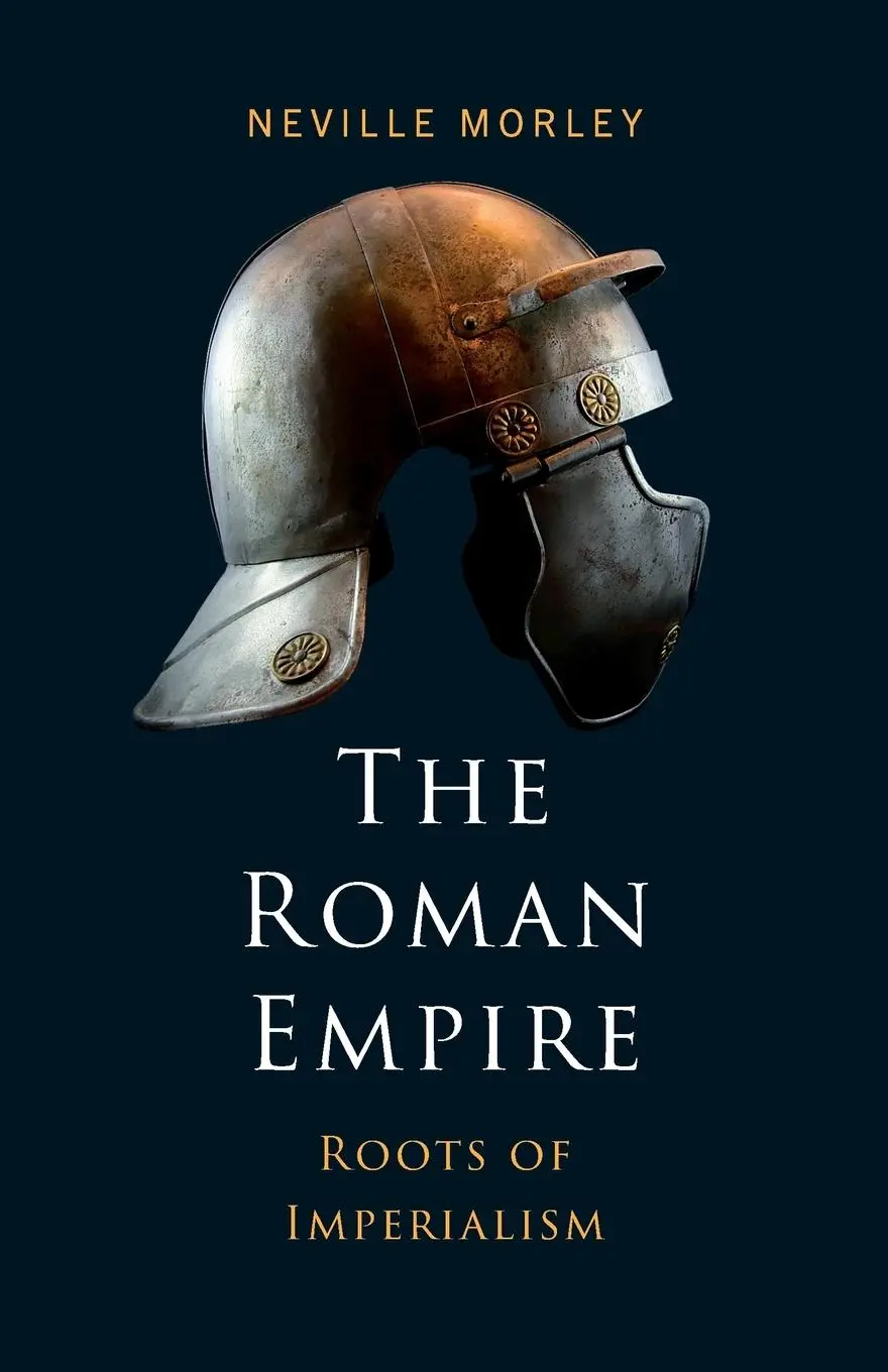 Cover: 9780745328690 | The Roman Empire | Roots Of Imperialism | Neville Morley | Taschenbuch