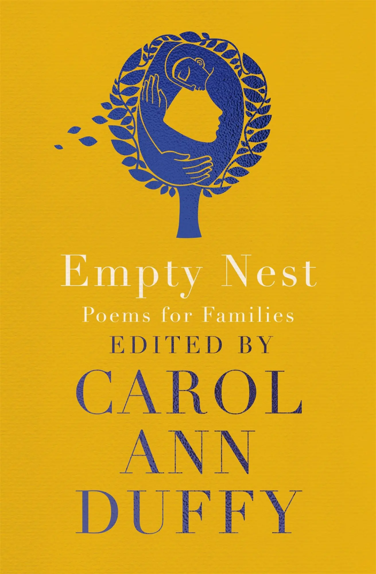 Cover: 9781529028690 | Empty Nest | Poems for Families | Carol Ann Duffy | Taschenbuch | 2022