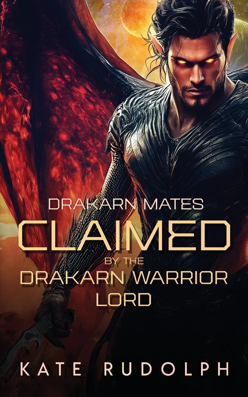 Cover: 9781953748690 | Claimed by the Drakarn Warrior Lord | Kate Rudolph | Taschenbuch