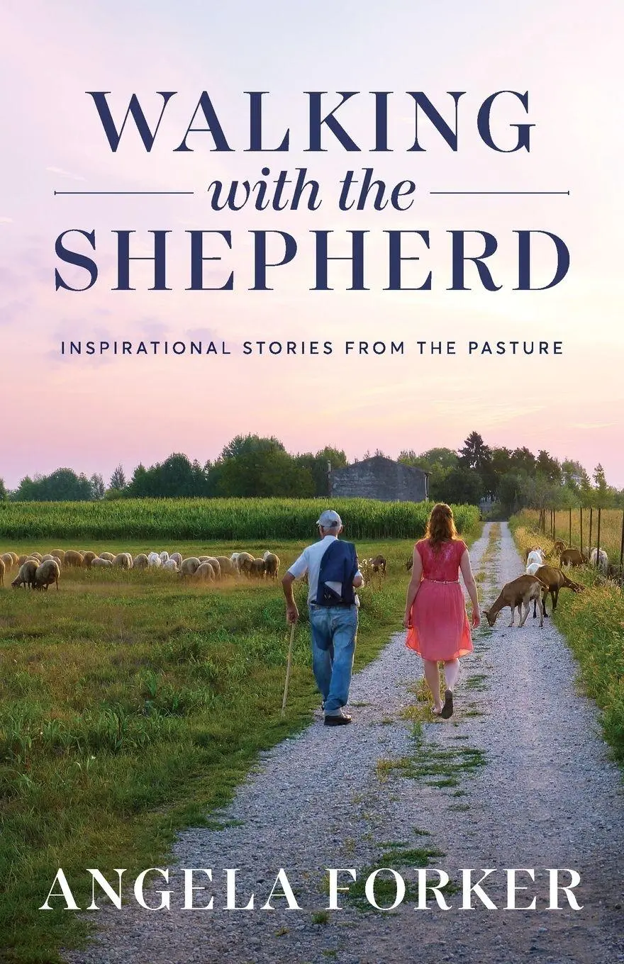 Cover: 9781960678690 | Walking with the Shepherd | Inspirational stories from the pasture