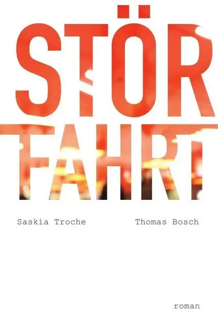 Cover: 9783748548690 | Störfahrt | Thomas Bosch (u. a.) | Taschenbuch | Deutsch | epubli