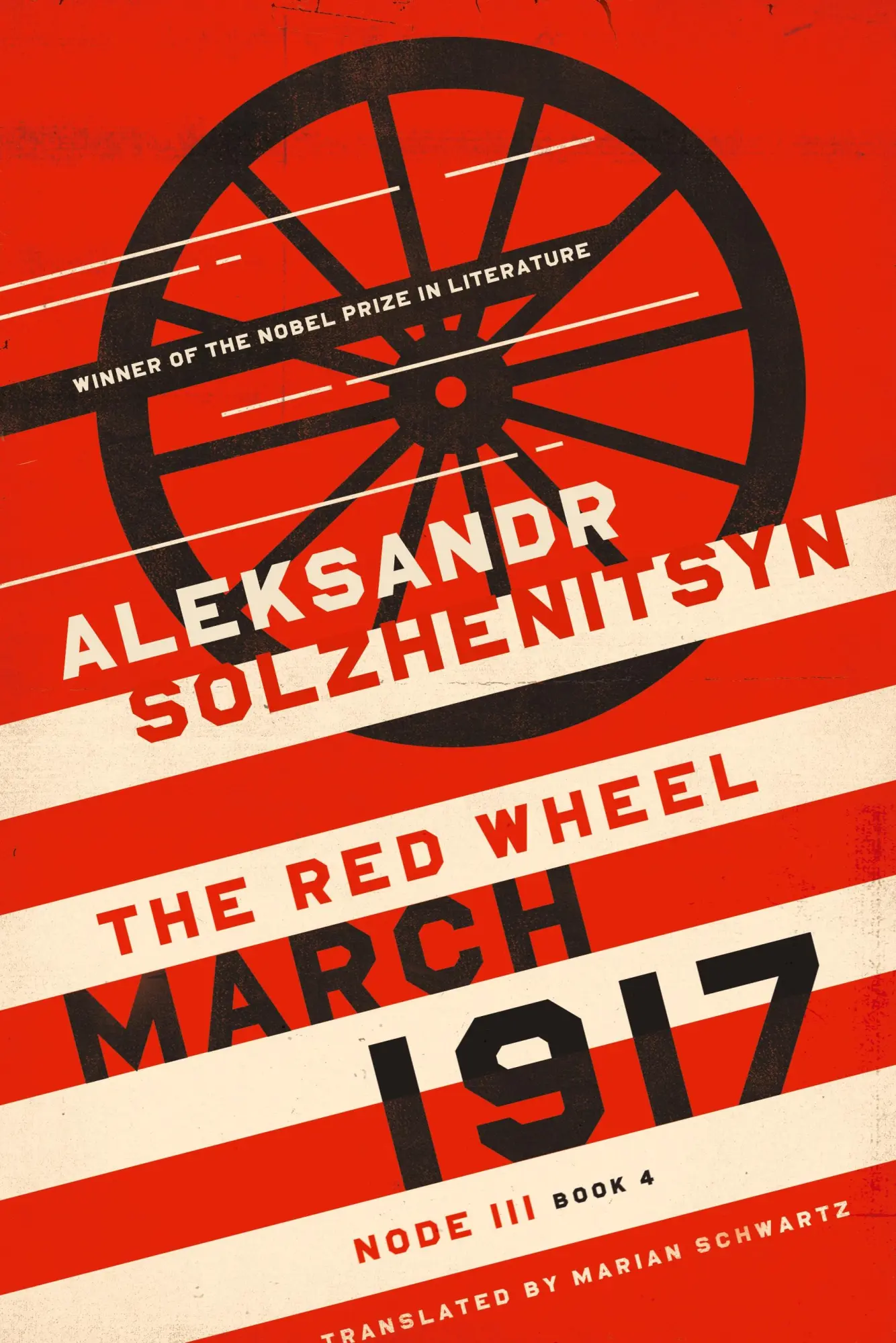 Cover: 9780268208790 | March 1917 | The Red Wheel, Node III, Book 4 | Aleksandr Solzhenitsyn