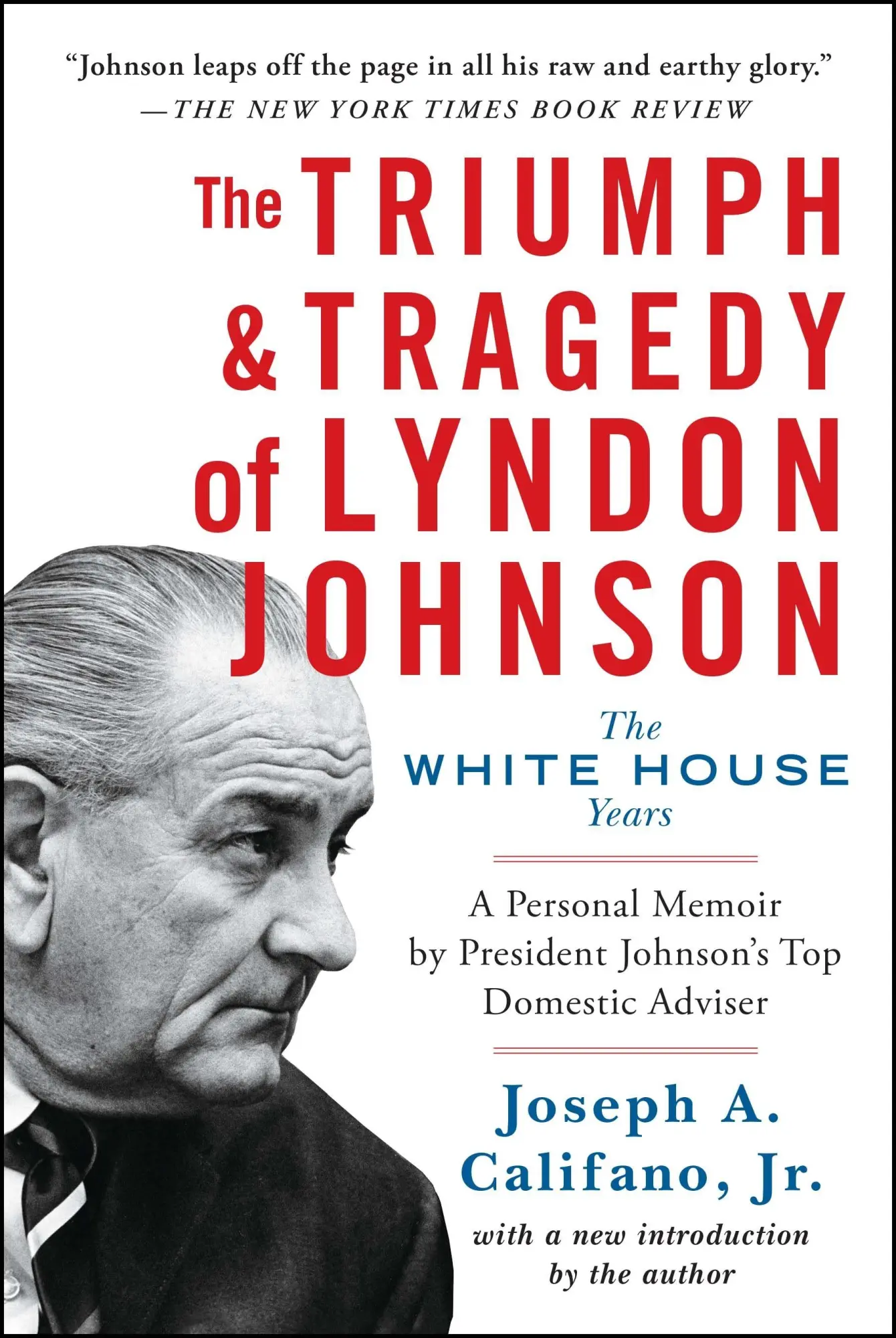 Cover: 9781476798790 | The Triumph &amp; Tragedy of Lyndon Johnson | Joseph A. Califano | Buch