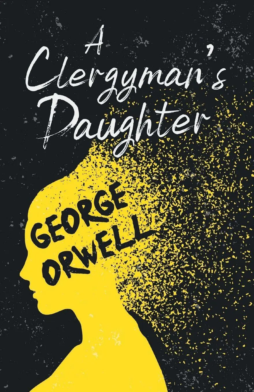 Cover: 9781528718790 | A Clergyman's Daughter | With the Introductory Essay 'Why I Write'