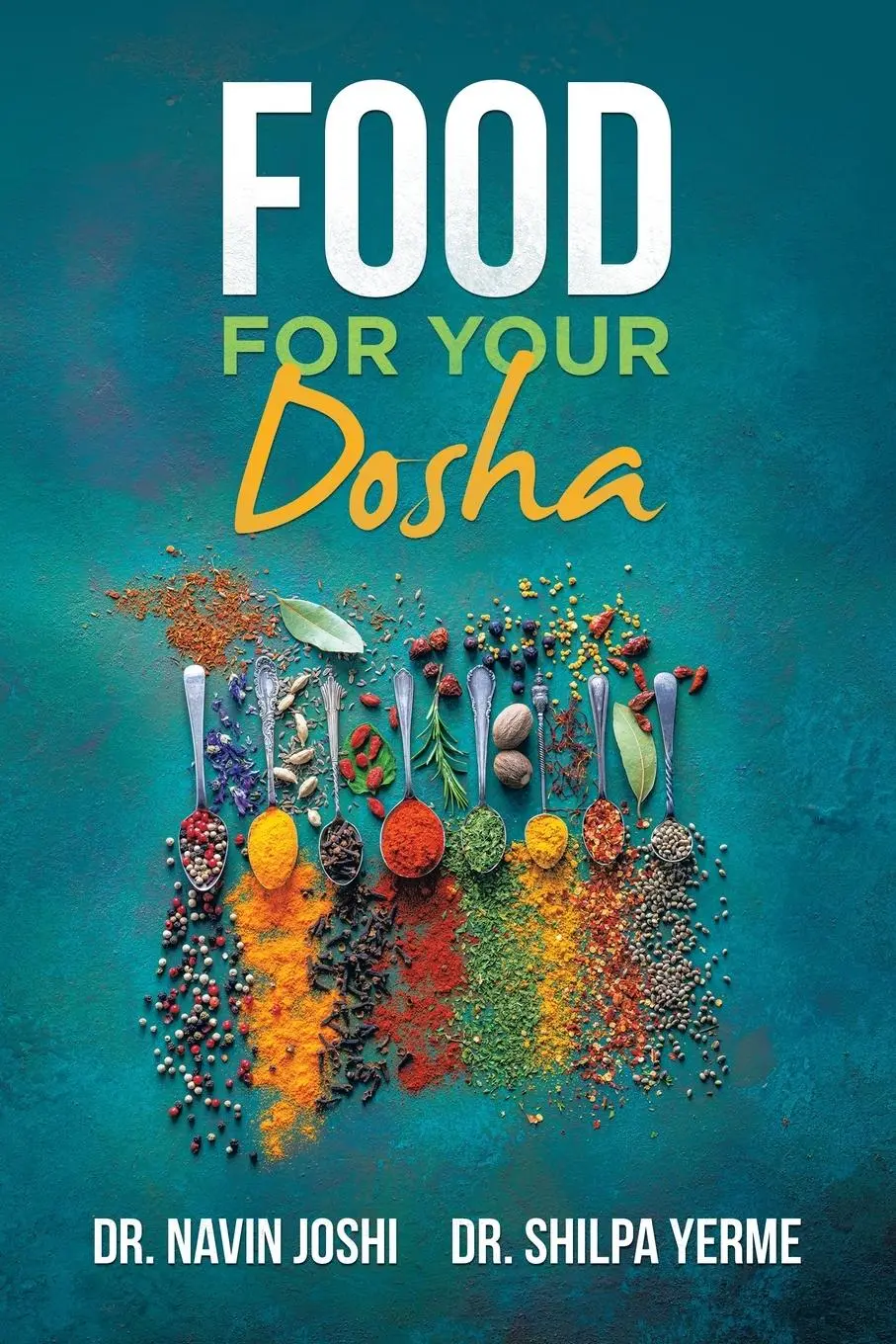 Cover: 9781543708790 | Food for Your Dosha | Navin Joshi (u. a.) | Taschenbuch | Englisch