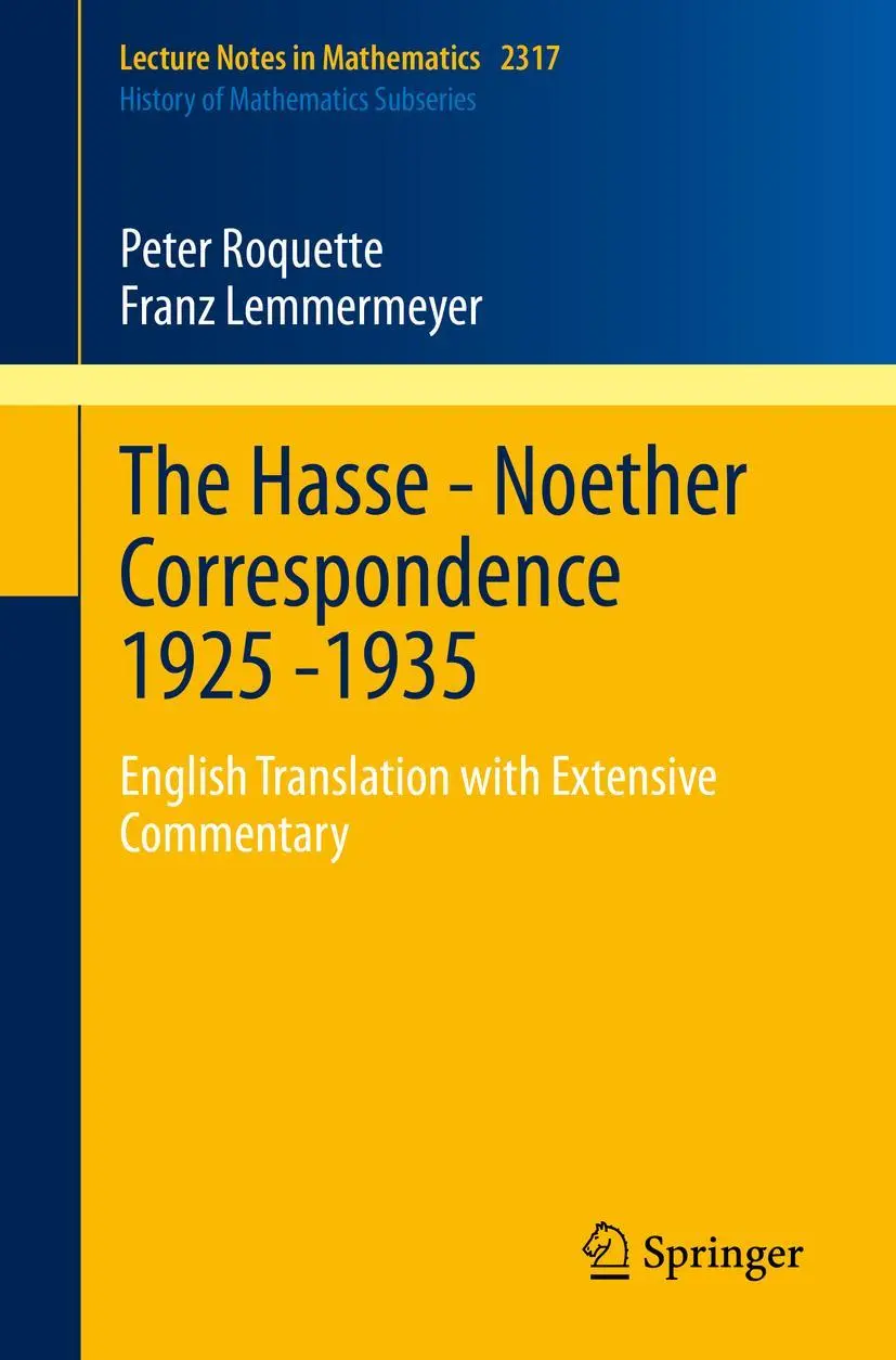 Cover: 9783031128790 | The Hasse - Noether Correspondence 1925 -1935 | Peter Roquette (u. a.)