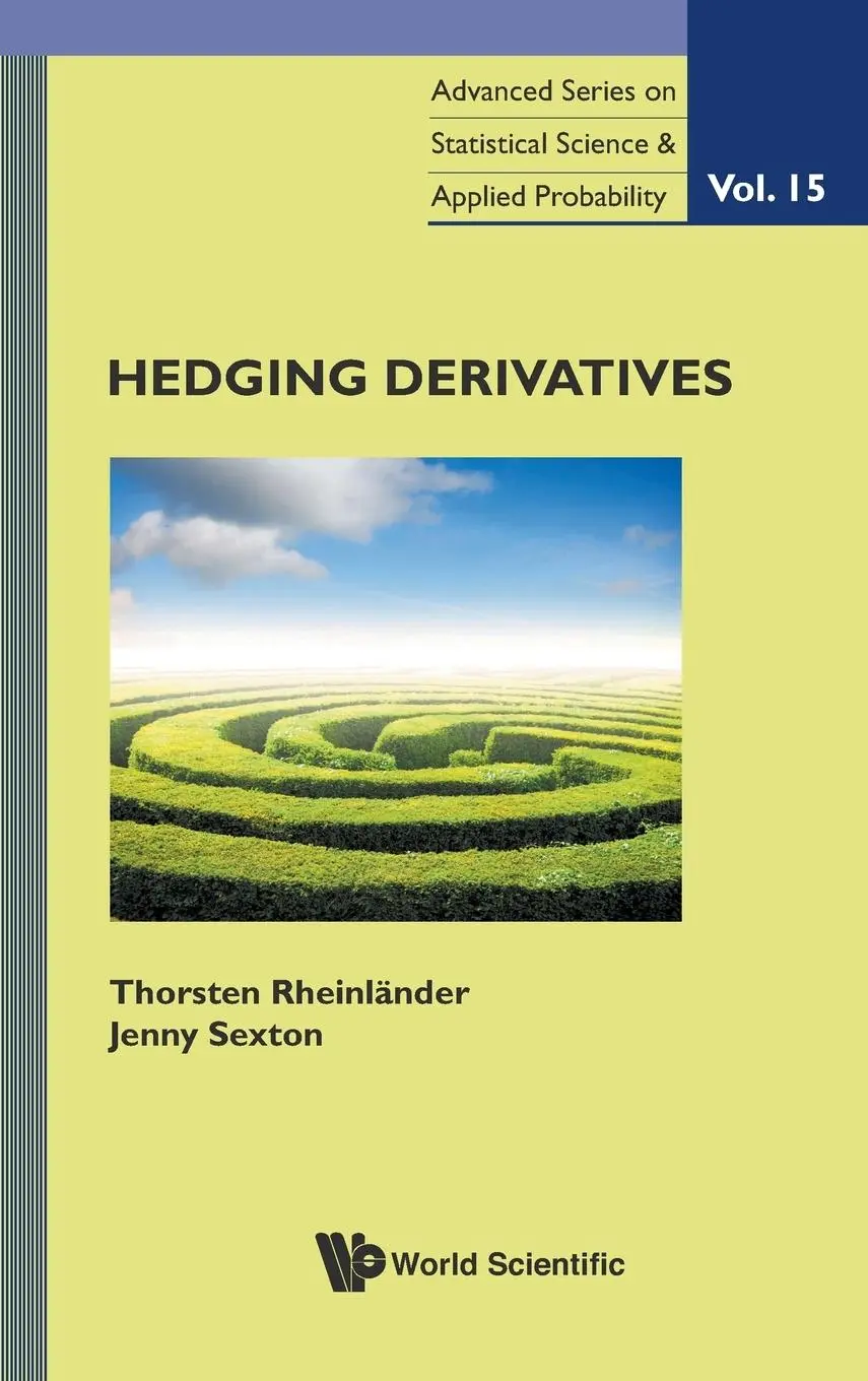 Cover: 9789814338790 | HEDGING DERIVATIVES | Thorsten Rheinlander &amp; Jenny Sexton | Buch