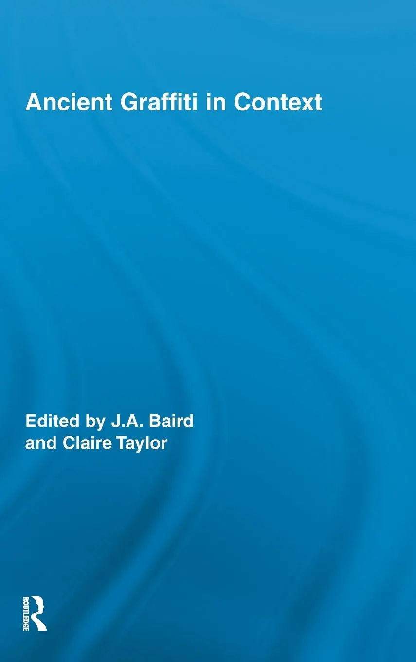 Cover: 9780415878890 | Ancient Graffiti in Context | Jennifer Baird (u. a.) | Buch | Englisch