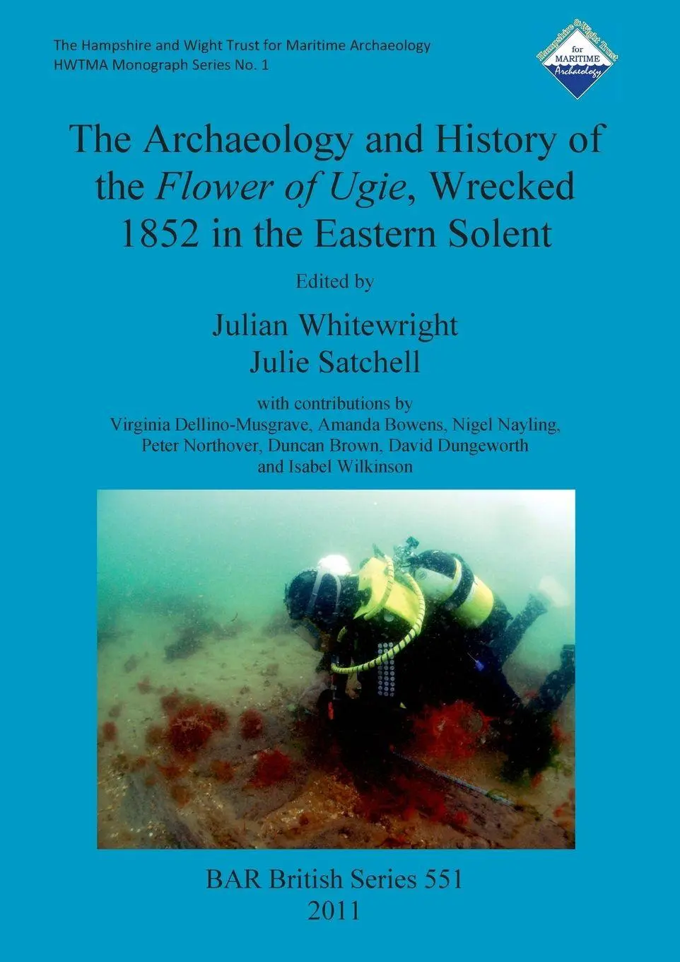 Cover: 9781407308890 | The Archaeology and History of the Flower of Ugie, Wrecked 1852 in...