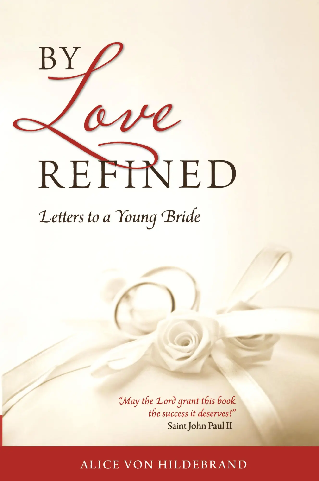 Cover: 9781622828890 | By Love Refined | Alice Von Hildebrand | Taschenbuch | Englisch | 1997