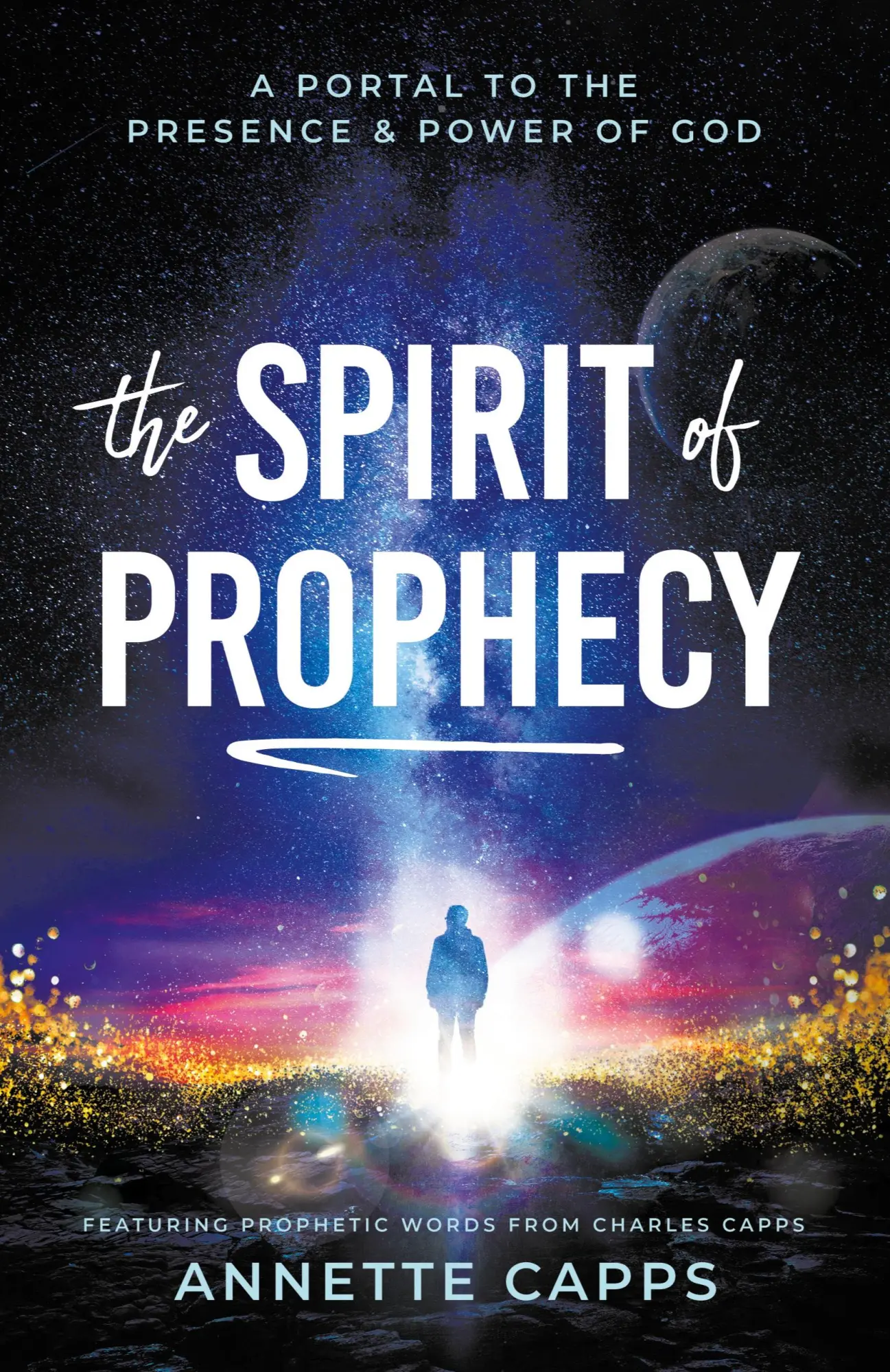 Cover: 9781680318890 | The Spirit of Prophecy | A Portal to the Presence and Power of God