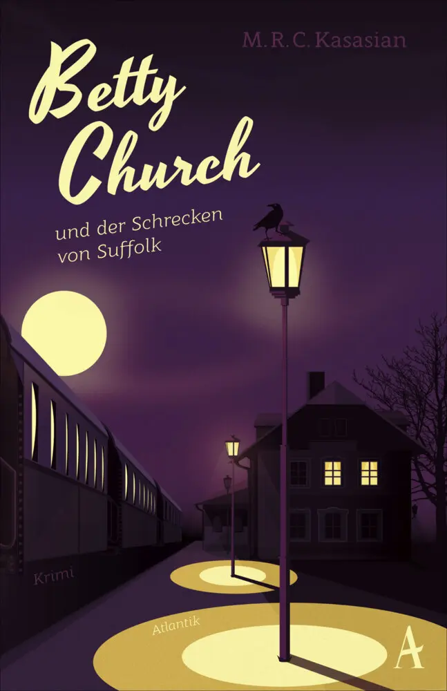Cover: 9783455008890 | Betty Church und der Schrecken von Suffolk | M.R.C. Kasasian | Buch