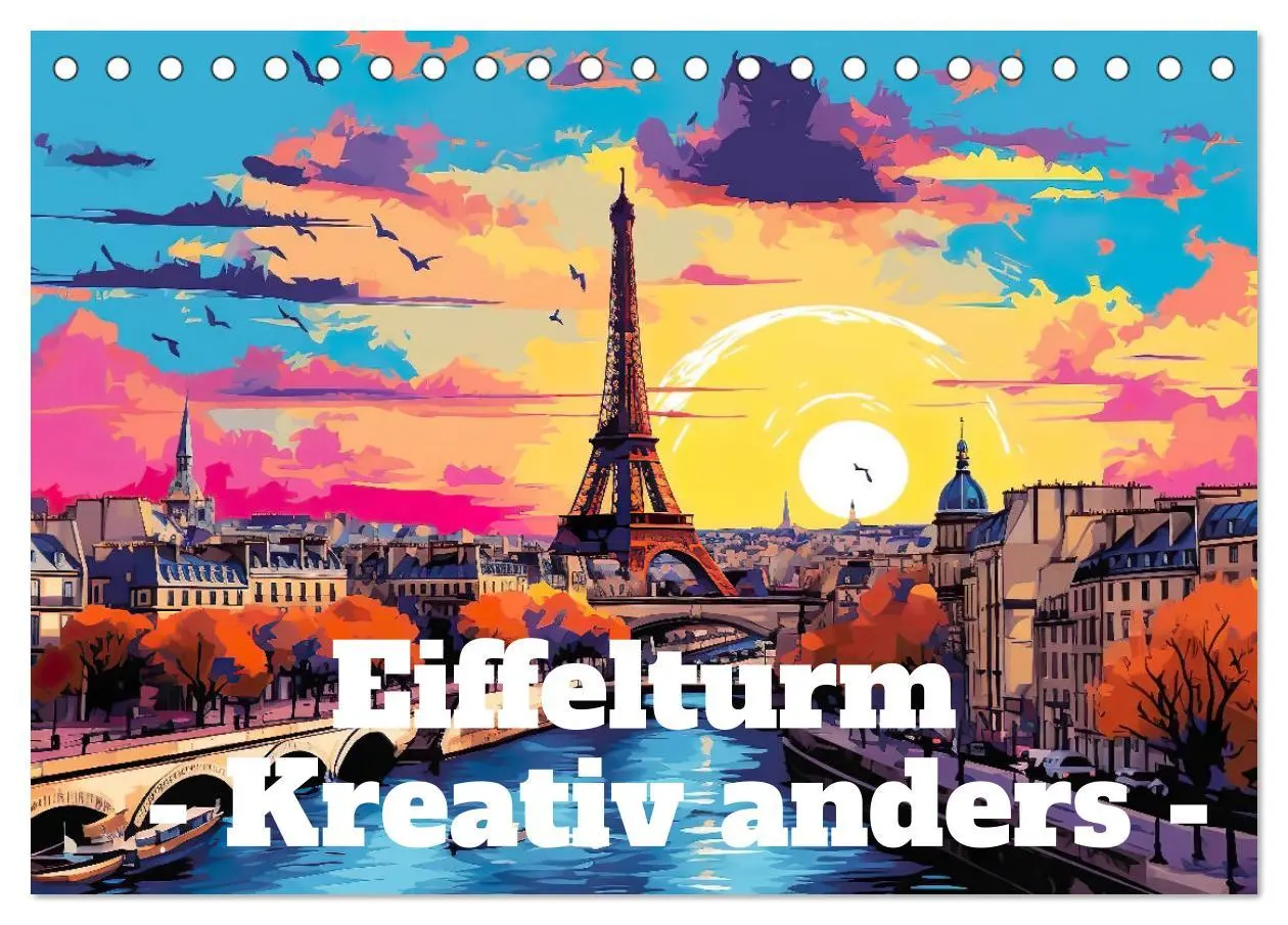 Cover: 9783457398890 | Eiffelturm: Kreativ anders (Tischkalender 2026 DIN A5 quer),...