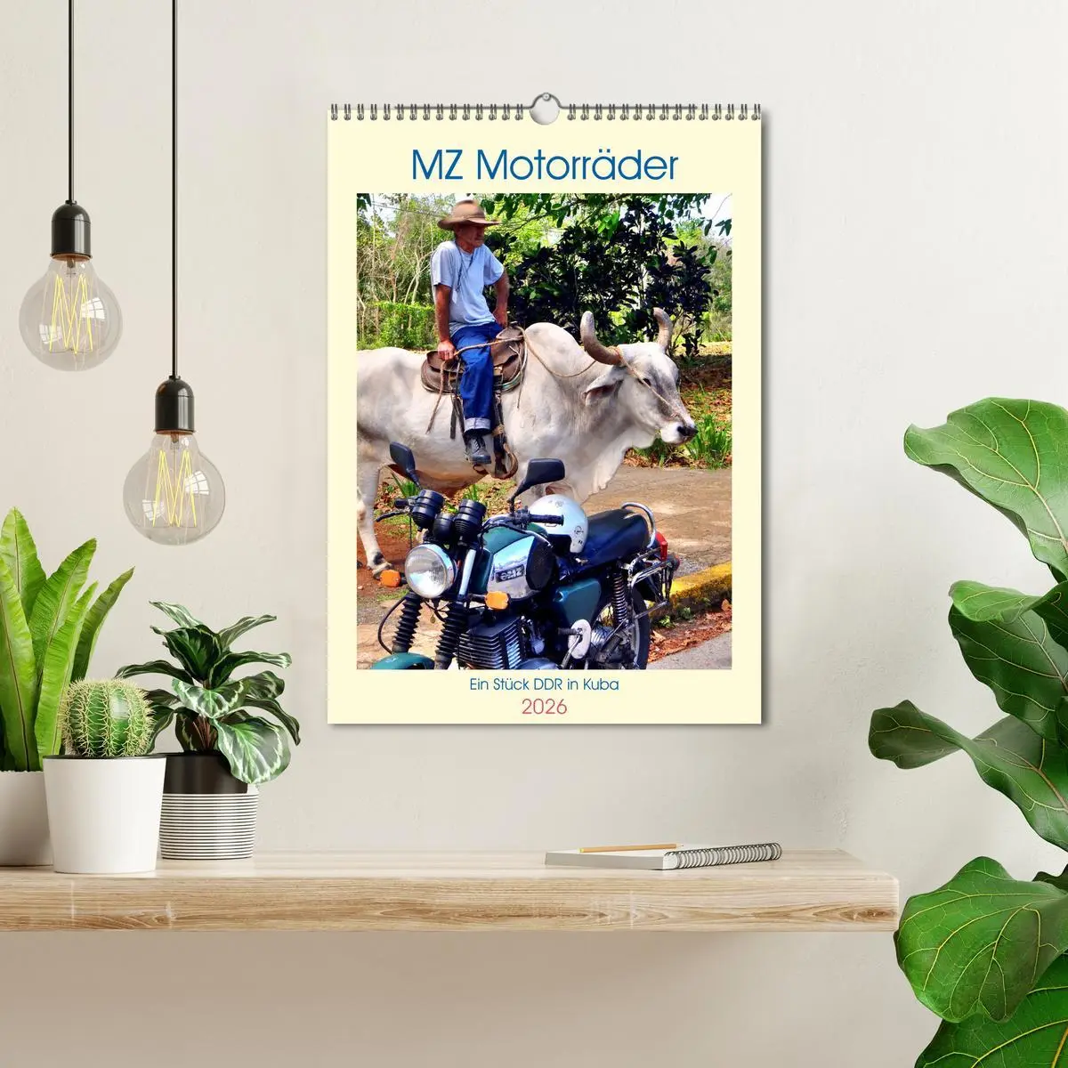 Bild: 9783516248890 | MZ Motorräder - Ein Stück DDR in Kuba (Wandkalender 2026 DIN A3...