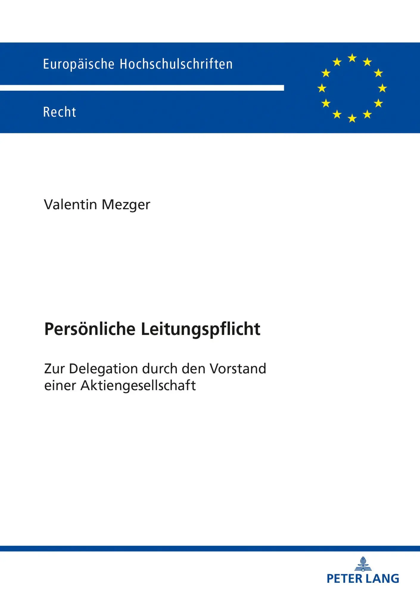 Cover: 9783631918890 | Persönliche Leitungspflicht | Valentin Mezger | Taschenbuch | 260 S.