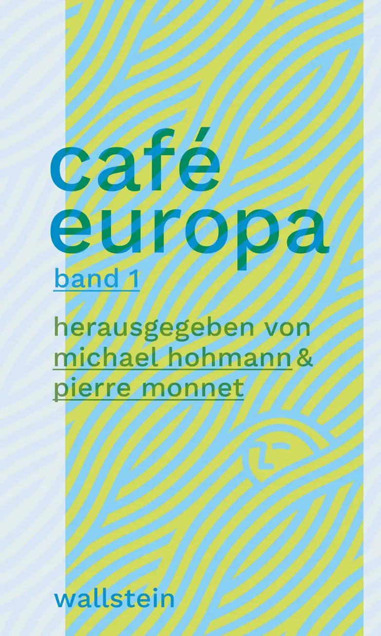 Cover: 9783835338890 | Café Europa | Michael Hohmann | Buch | 232 S. | Deutsch | 2021