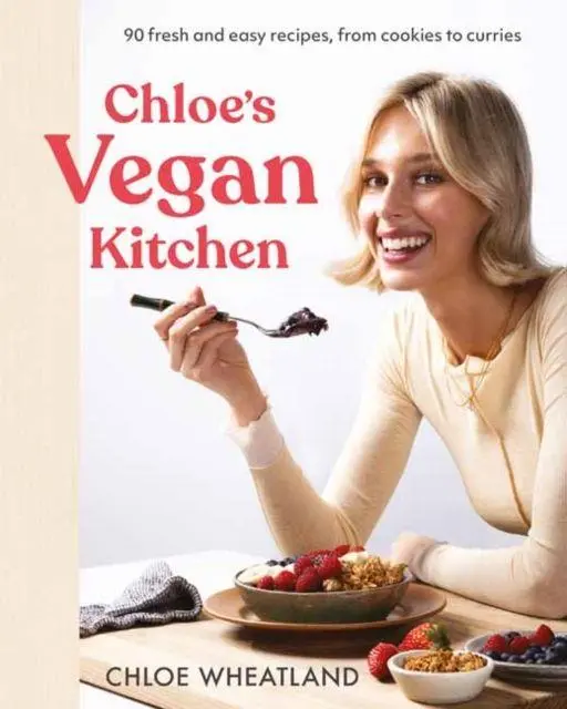 Cover: 9781761348990 | Chloe's Vegan Kitchen | Chloe Wheatland | Taschenbuch | Englisch
